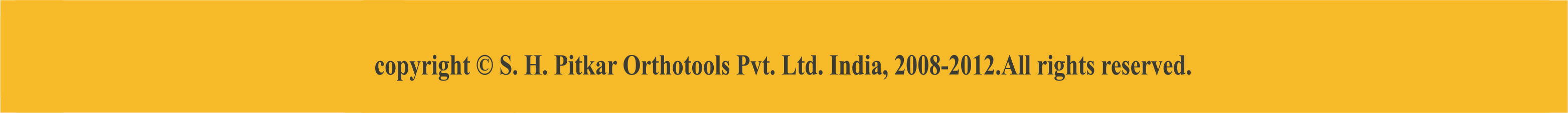 S.H.Pitkar Orthotools Pvt.Ltd. India